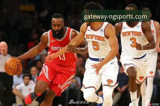 火箭大胜尼克斯实用观赛指南：从NG体育平台获取赛事分析必备知识