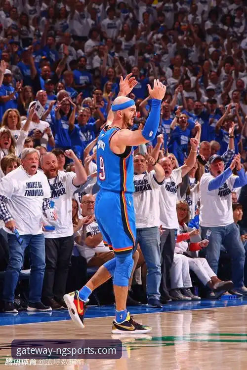 揭秘雷霆加时险胜背后：NG体育平台如何呈现数据驱动的观赛新体验